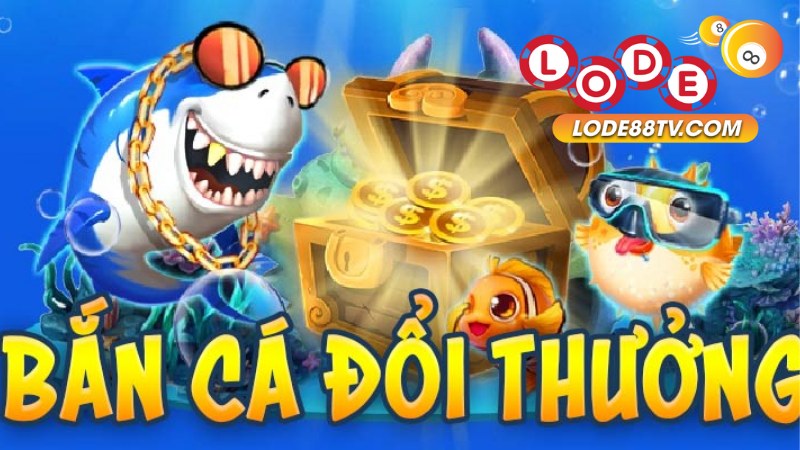 Bắn Cá Lode88